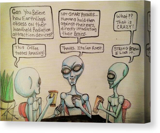 Coffee Canvas Print featuring the drawing Alien Friends Coffee Talk About Cellular by Similar Alien