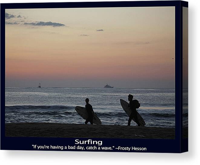 Water Canvas Print featuring the photograph Catch A Wave by Frosty Hesson by Robert Banach