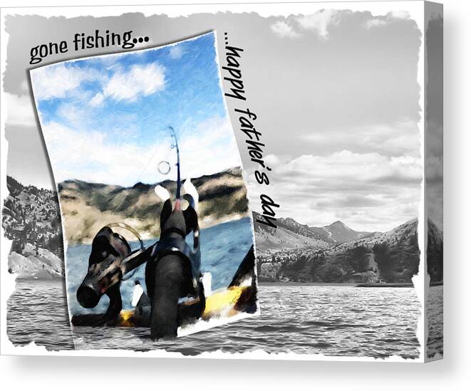 Father's Day Canvas Print featuring the digital art Gone Fishing Father's Day Card by Susan Kinney