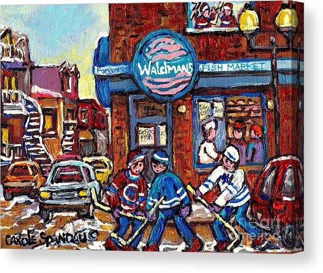 Montreal Canvas Print featuring the painting Hockey Art Montreal Memories Waldman's Fish Market Streets Of The Plateau Quebec Carole Spandau by Carole Spandau