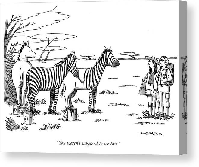 “you Weren’t Supposed To See This.” Canvas Print featuring the drawing You were not supposed to see this by Joe Dator