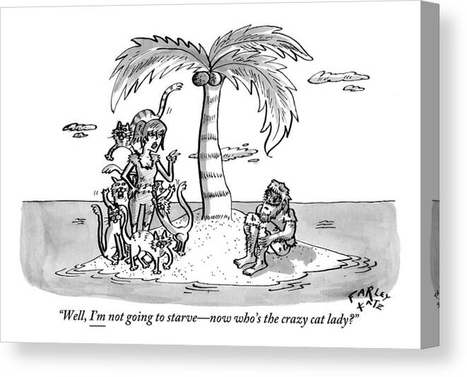 Shipwrecked Canvas Print featuring the drawing Woman Says To Man On A Small Island. Woman by Farley Katz