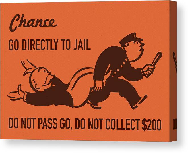 Chance Canvas Print featuring the mixed media Chance Card Vintage Monopoly Go Directly To Jail by Design Turnpike