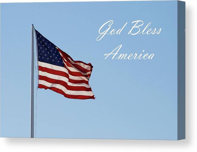 American Flag Canvas Print featuring the photograph God Bless America by Angie Tirado