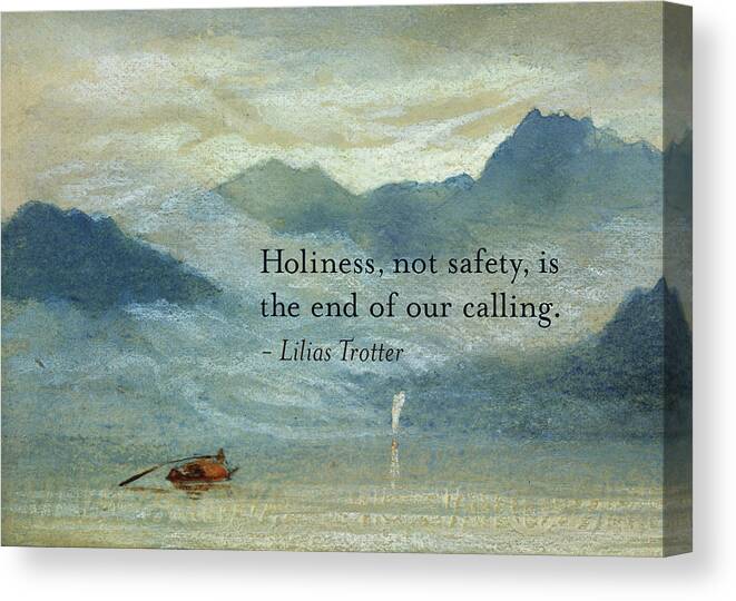 Landscape Canvas Print featuring the painting Holiness, Not Safety by Lilias Trotter