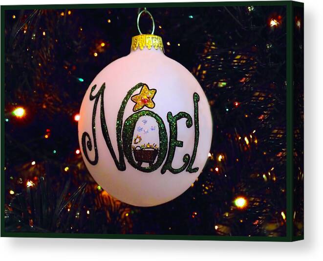 Landscape Canvas Print featuring the photograph Noel Ornament Christmas Card by Morgan Carter