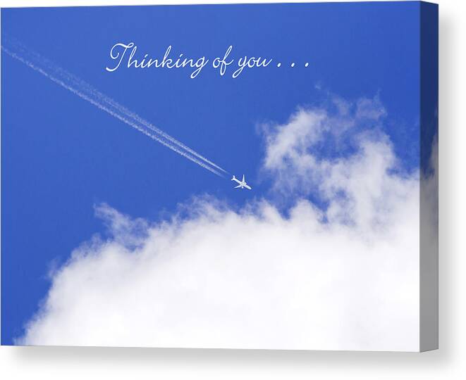 Thinking Of You Canvas Print featuring the photograph Thinking of You from Across the Miles Airplane by Christina Rollo