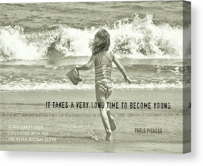  A Canvas Print featuring the photograph GROWING YOUNG quote by JAMART Photography