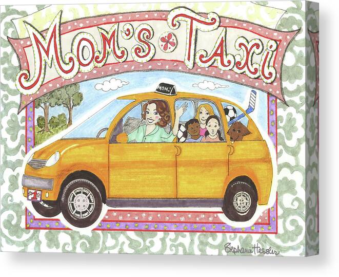 Mom's Taxi Canvas Print featuring the mixed media Mom's Taxi by Stephanie Hessler