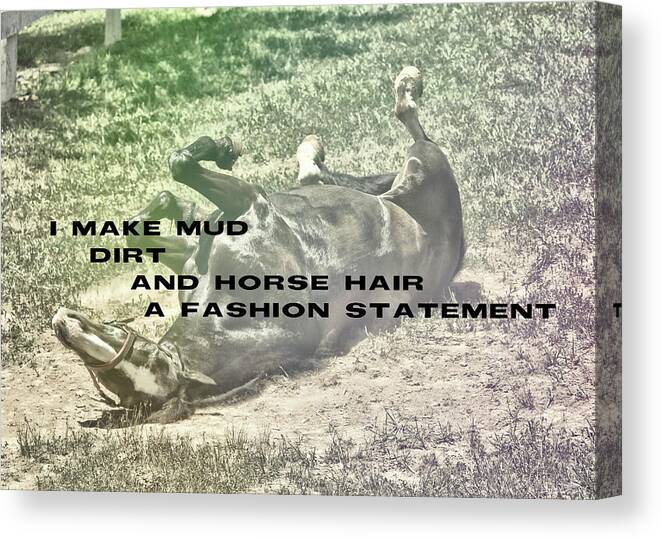 I Canvas Print featuring the photograph PLAYFUL quote by Dressage Design