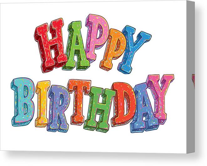 Event Canvas Print featuring the drawing Happy Birthday letters by GoodGnom