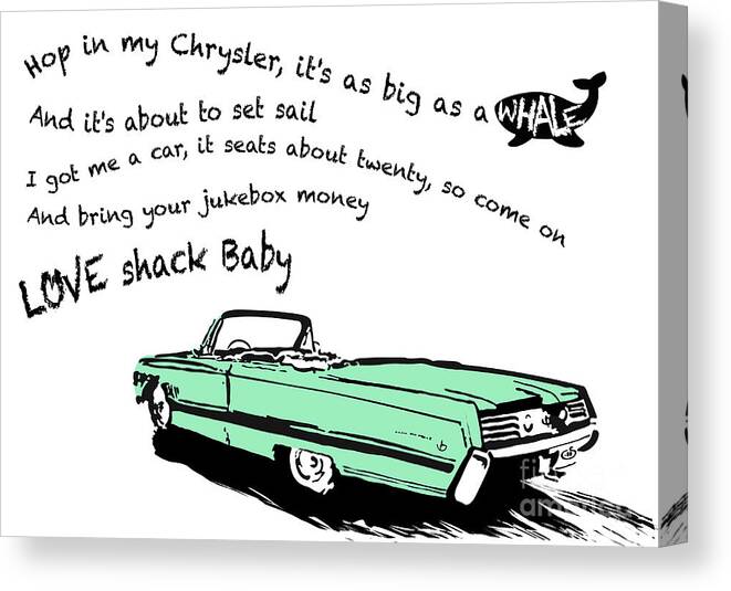 Petrolhead Canvas Print featuring the digital art Love Shack Whale Classic Chrysler car, catchy song, funky design - Chrysler Green Edition by Moospeed Art