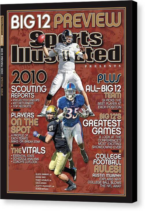 University Of Colorado At Boulder Canvas Print featuring the photograph 2010 Big 12 Football Preview Issue Sports Illustrated Cover by Sports Illustrated