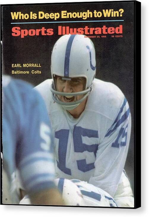 Magazine Cover Canvas Print featuring the photograph Baltimore Colts Qb Earl Morrall Sports Illustrated Cover by Sports Illustrated