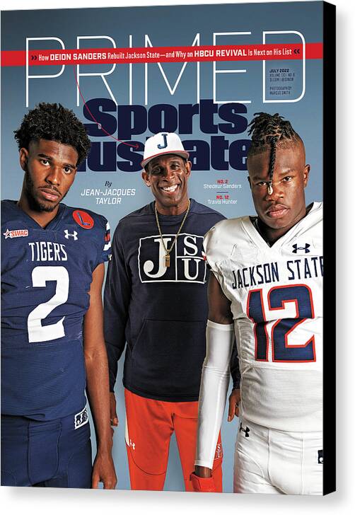 Hbcu Canvas Print featuring the photograph Primed - Jackson State University and Coach Deion Sanders Issue Cover by Sports Illustrated