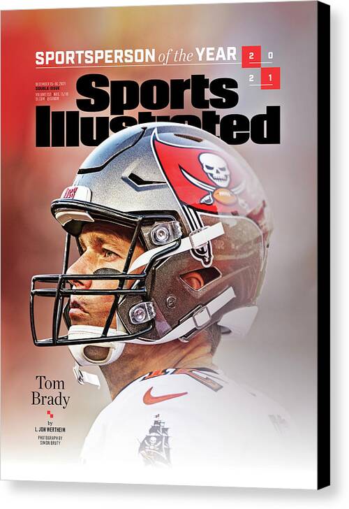 Published Canvas Print featuring the photograph Tom Brady 2021 Sportsperson of the Year Cover by Sports Illustrated
