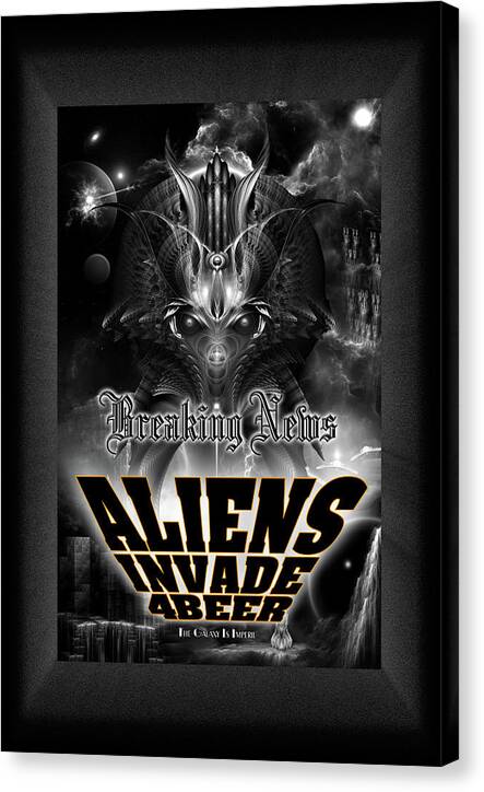 Aliens Canvas Print featuring the digital art Aliens Invade 4 Beer Galaxy Attack by Rolando Burbon