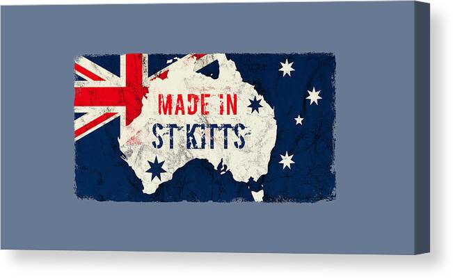 St Kitts Canvas Print featuring the digital art Made in St Kitts, Australia by TintoDesigns