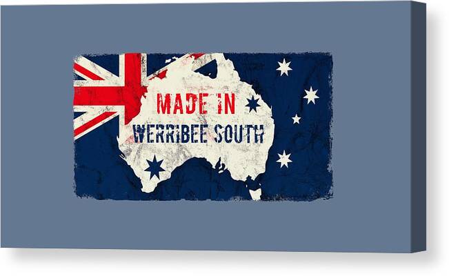 Werribee South Canvas Print featuring the digital art Made in Werribee South, Australia #werribeesouth #australia by TintoDesigns