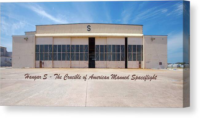 Ghe Canvas Print featuring the photograph Hangar S - The Crucible of American Manned Spaceflight by Gordon Elwell