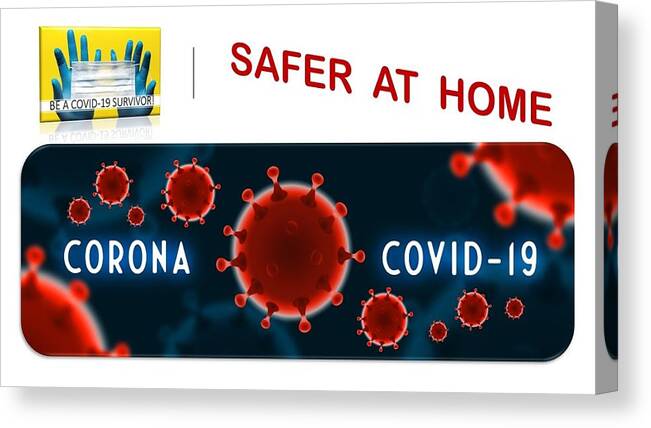 Covid-19 Canvas Print featuring the mixed media Be a Coronavirus Survivor by Nancy Ayanna Wyatt