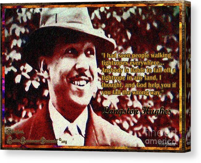 Harlem Renaissance Canvas Print featuring the mixed media Langston Hughes Quote on People Walking Tightropes by Aberjhani