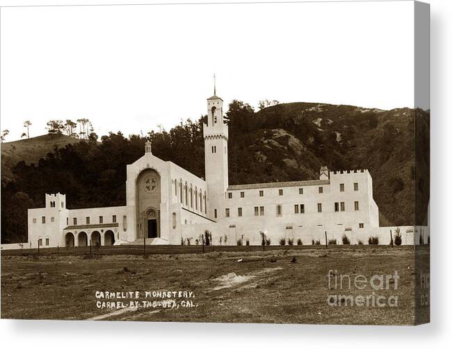 Carmelit Monastery Canvas Print featuring the photograph Carmelit Monastery Carmel-By-The-Sea at San Jose Creek South of Carmel 1931 by Monterey County Historical Society