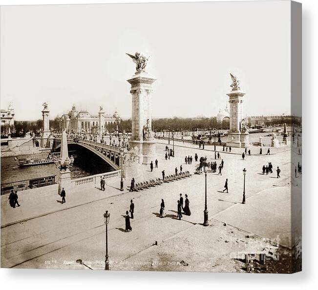 531 Canvas Print featuring the photograph Exposition Universelle 1900 Pont Alexandre III et le Petit Palais 1900 by Monterey County Historical Society