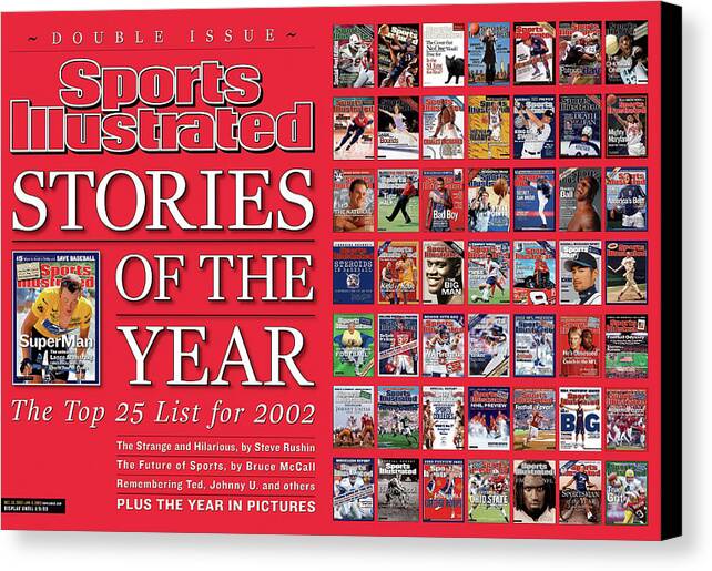 Magazine Cover Canvas Print featuring the photograph Stories Of The Year The Top 25 List For 2002... Sports Illustrated Cover by Sports Illustrated