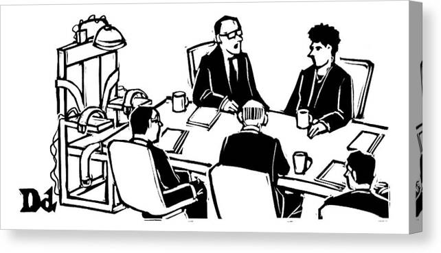 Executions Canvas Print featuring the drawing Five Executives Sit Around A Conference Table by Drew Dernavich