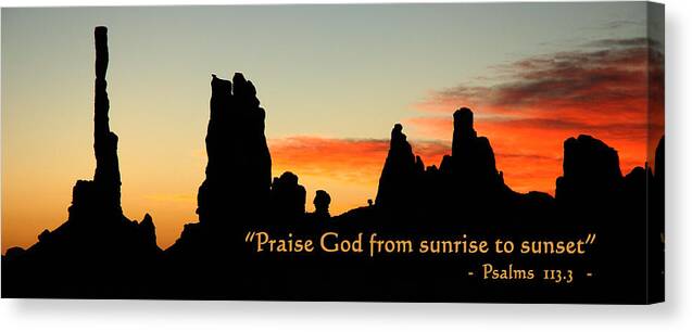 Scripture Canvas Print featuring the photograph Praise God from Sunrise to Sunset by George Buxbaum