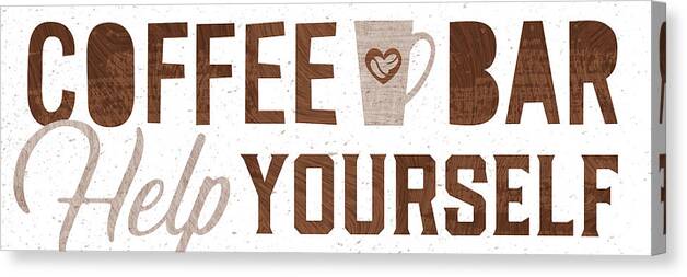 Coffee Canvas Print featuring the painting Coffee Bar Coffee Sign - Art by Jen Montgomery by Jen Montgomery