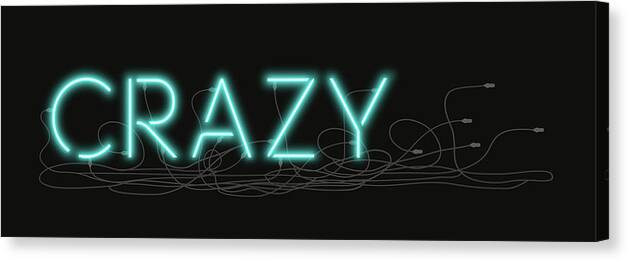 Abstract Canvas Print featuring the digital art Crazy - Neon Sign 1 by David Hargreaves