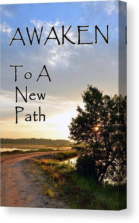 Sunrise Canvas Print featuring the photograph Awaken To A New Path by Beth Venner