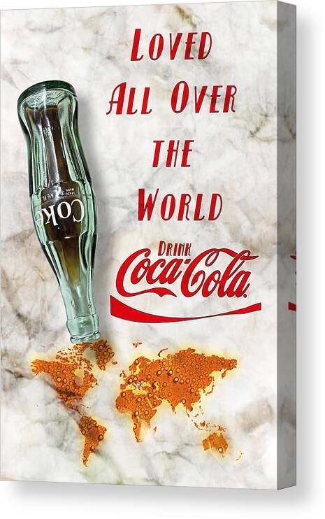 Coke Canvas Print featuring the photograph Coca Cola Loved All Over the World 2 by James Sage