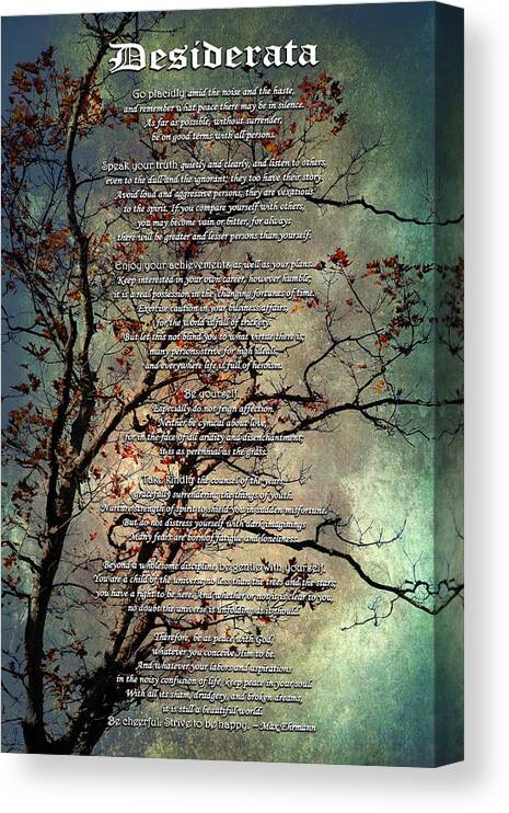 Desiderata Canvas Print featuring the mixed media Desiderata Inspiration Over Old Textured Tree by Christina Rollo