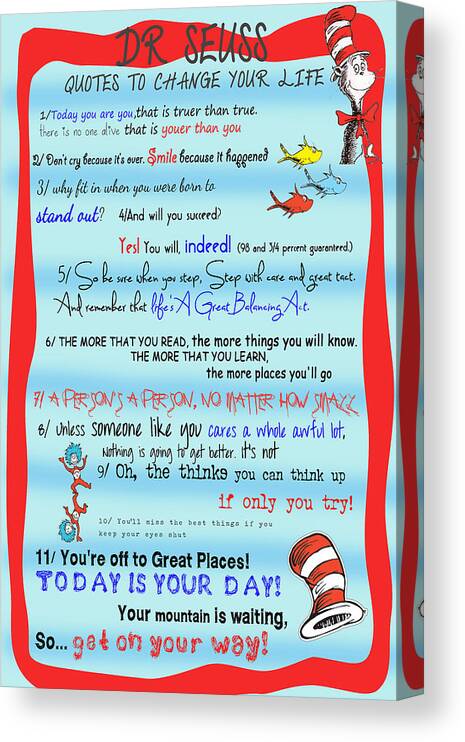 Dr. Seuss Canvas Print featuring the digital art Dr Seuss - Quotes to Change Your Life by Georgia Fowler