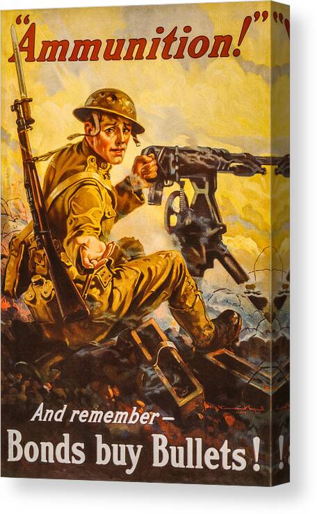 Army Canvas Print featuring the photograph Bonds buy Bullets by David Letts