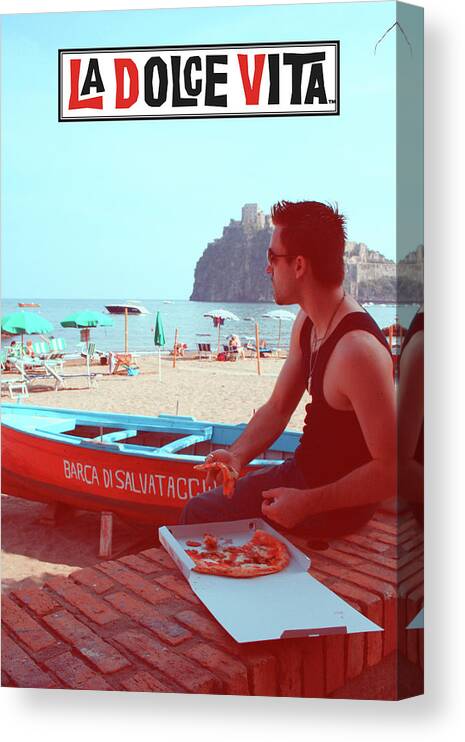 Pizza Canvas Print featuring the photograph Living La Dolce Vita by La Dolce Vita
