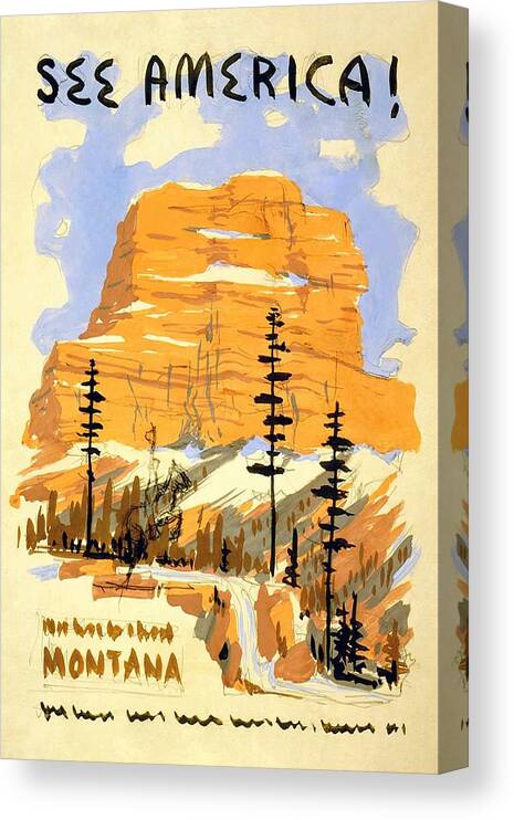See America Canvas Print featuring the mixed media See America - Buttes in Montana - Retro travel Poster - Vintage Poster by Studio Grafiikka