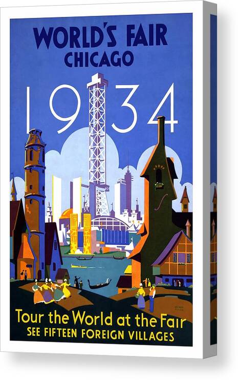 Chicago Canvas Print featuring the mixed media World's Fair - Chicago - 1934 Tour the World at the Fair - Retro travel Poster - Vintage Poster by Studio Grafiikka