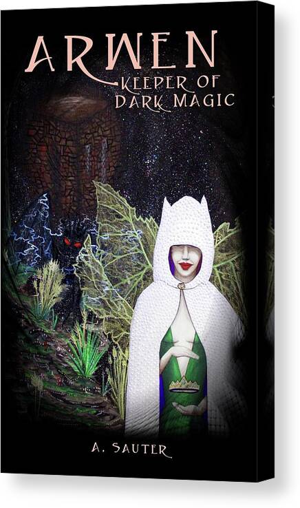 Arwen Canvas Print featuring the mixed media ARWEN - Keeper of Dark Magic Official Book Cover by M E