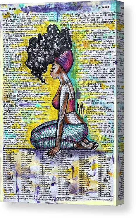 Words Canvas Print featuring the painting Be Strong-Don't let them break you by Artist RiA