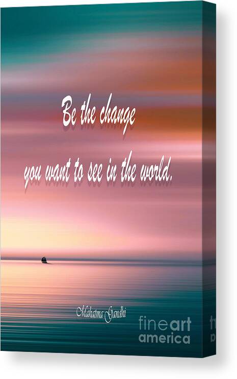 Mohandas Canvas Print featuring the photograph Mahatma Gandhi Quote by Stefano Senise