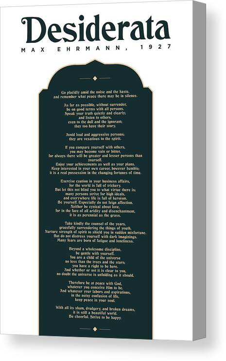 Desiderata Canvas Print featuring the mixed media Desiderata by Max Ehrmann - Literary prints 04 - Typography - Go Placidly Poem - Book Lover gifts by Studio Grafiikka