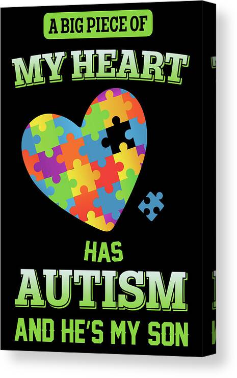 My Canvas Print featuring the digital art My Heart Has Autism Canvas Poster by Julien