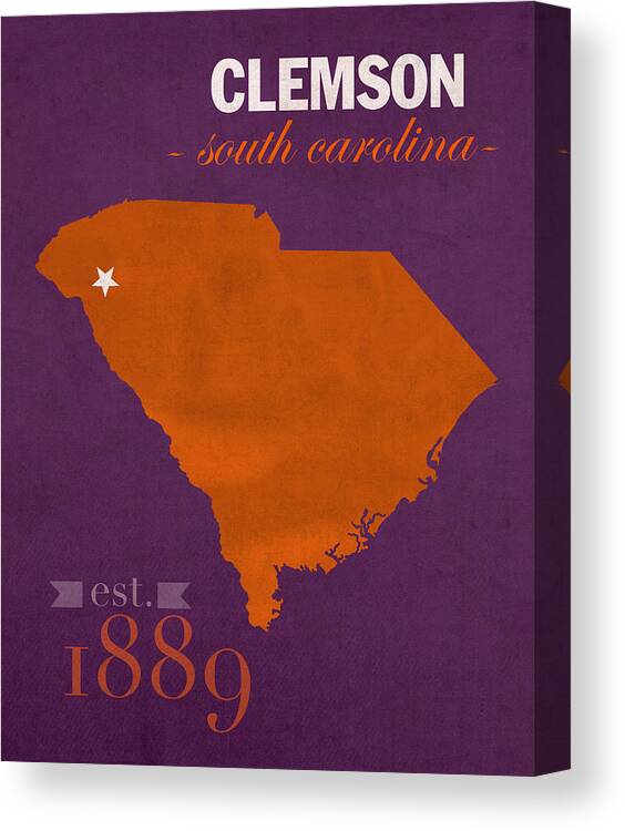Clemson University Canvas Print featuring the mixed media Clemson University Tigers College Town South Carolina State Map Poster Series No 030 by Design Turnpike