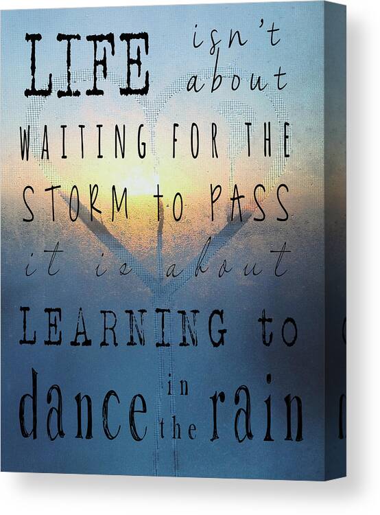 Sign Canvas Print featuring the photograph Dance In The Rain by J C