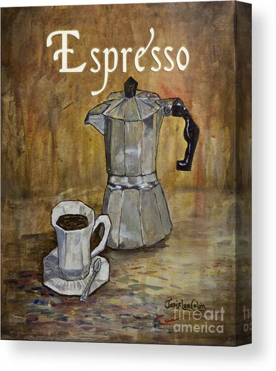 Espresso Canvas Print featuring the painting Espresso by Janis Lee Colon