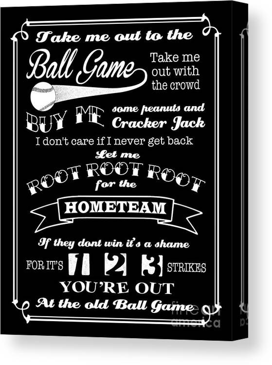 Take Me Out To The Ball Game Canvas Print featuring the digital art Take Me Out To The Ball Game - Black Background by Ginny Gaura